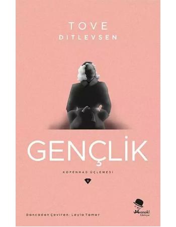 Gençlik / Kopenhag Üçlemesi 2 - Tove Ditlevsen